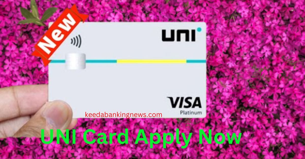 UNI Credit Card Kaise Apply Kare