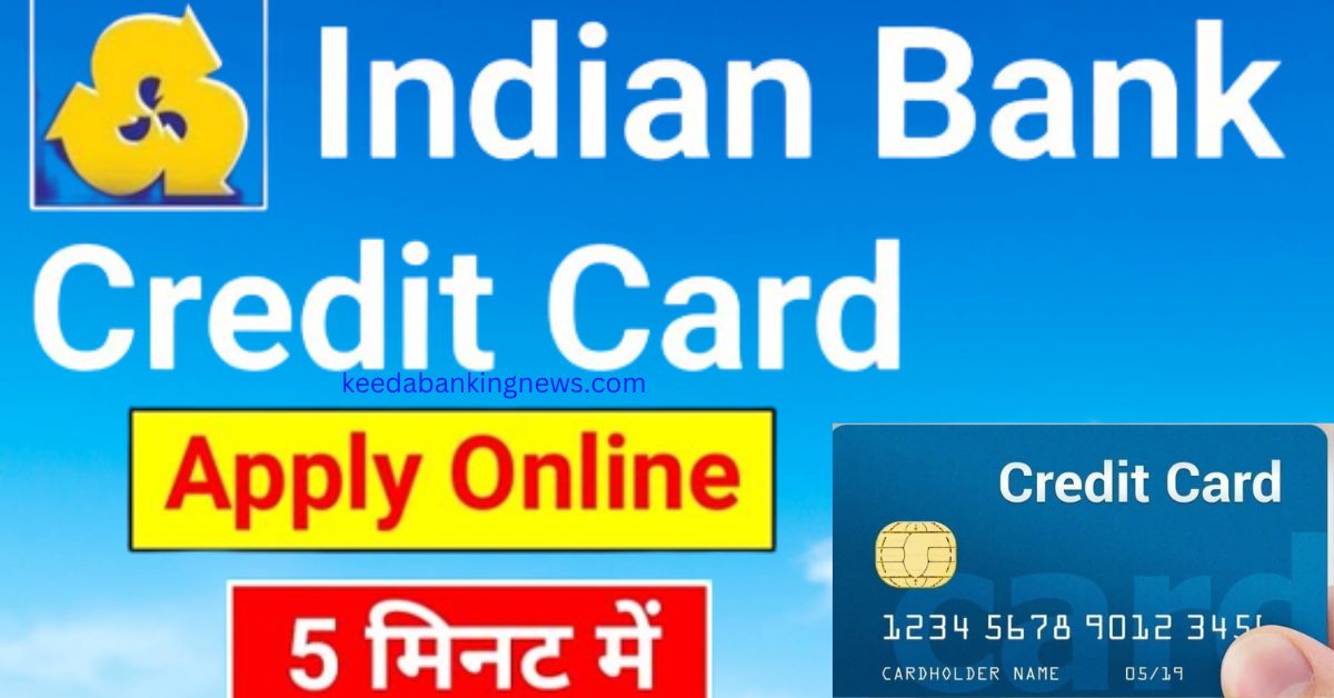 Indian Bank Credit Card kaise apply karen